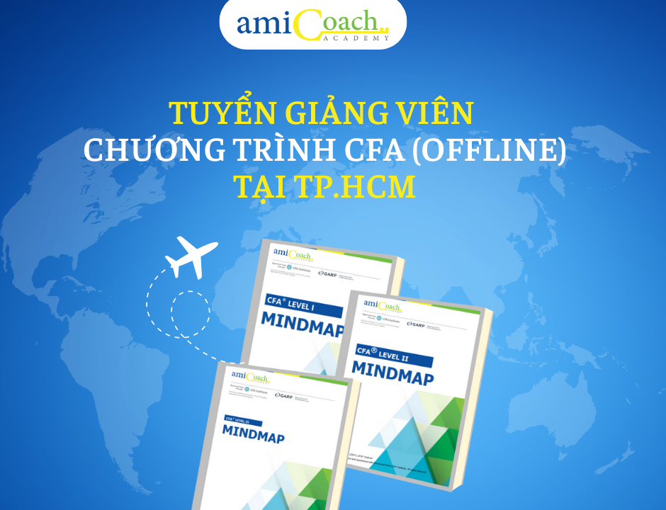 amiCoach tuyển dụng 03 Giảng viên chương trình CFA (offline) tại TP. HCM
