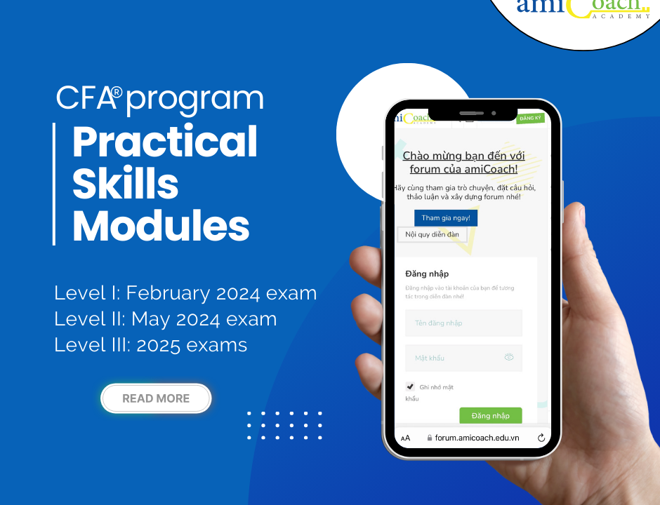 Practical Skills Modules – Học phần bắt buộc phải hoàn thành với các thí sinh CFA từ năm 2024