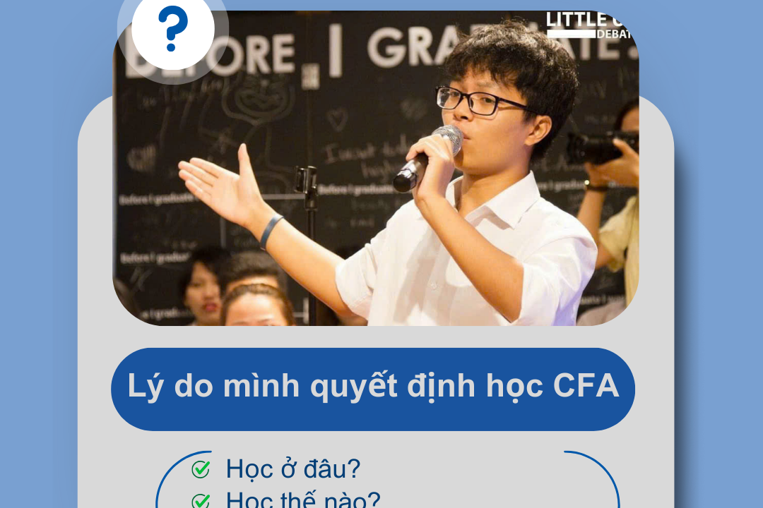 Chương trình CFA mang đến niềm đam mê khám phá và khao khát hiểu sâu hơn về những kiến thức mới lạ
