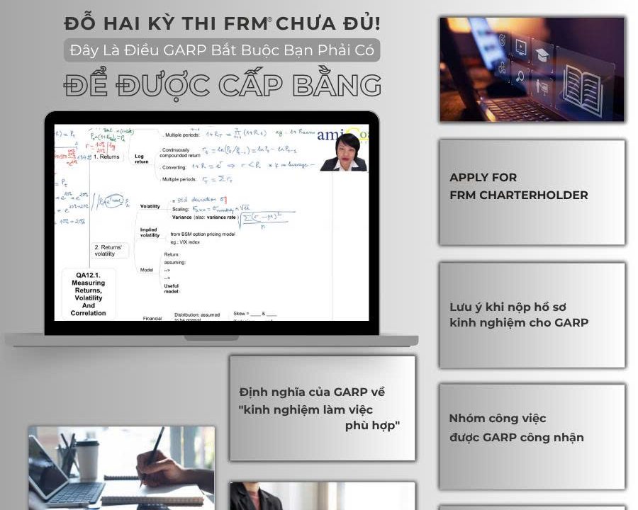 Đỗ hai kỳ thi FRM chưa đủ. Đây là điều kiện bắt buộc phải có để được cấp chứng chỉ FRM