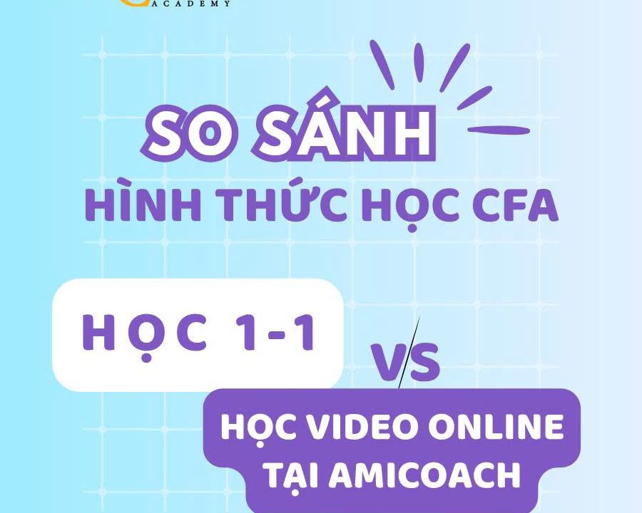 So sánh học CFA: Hình thức học 1-1 vs học online qua video
