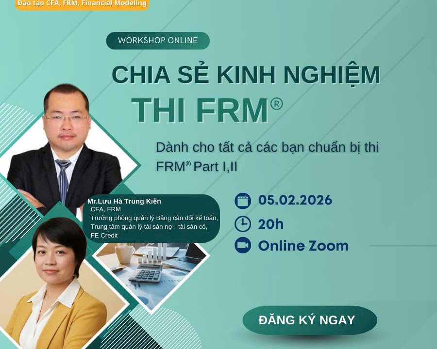Episode 1: CHIA SẺ KINH NGHIỆM THI FRM – 20H00 THỨ NĂM NGÀY 05.02.2026